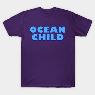 Ocean Child T-Shirt